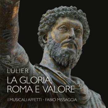Album I Musicali Affetti: La Gloria, Roma E Valore