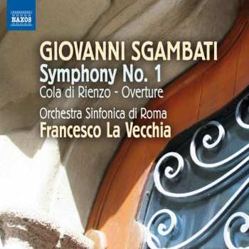 Album Francesco La Vecchia: Symphony No. 1 • Cola Di Rienzo - Overture