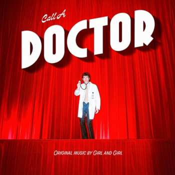 Album Girl And Girl: Call A Doctor