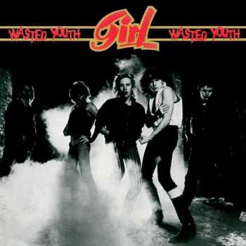 2CD Girl: Wasted Youth LTD