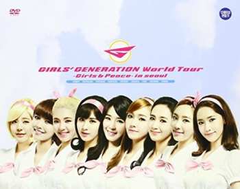 Album 소녀시대: Girls' Generation World Tour: "Girls & Peace" In Seoul