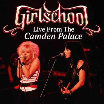Album Girlschool: Live From The Camden Palace