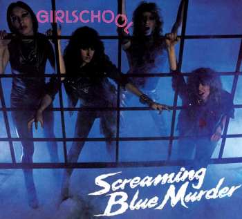 LP Girlschool: Screaming Blue Murder LTD | CLR