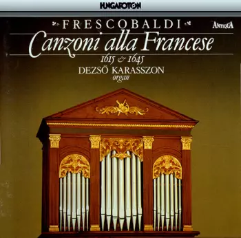 Canzoni Alla Francese - 1615 & 1645