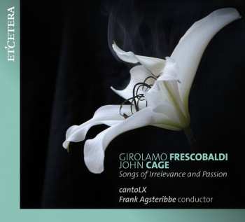 Album John Cage: Songs Of Irrelevance and Passion