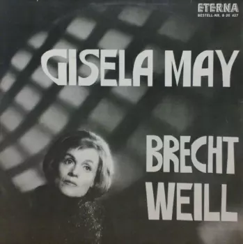 Gisela May: Brecht Weill