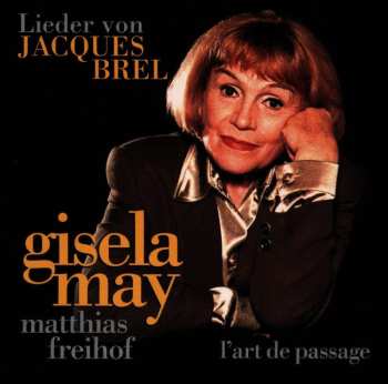 CD Gisela May: Lieder Von Jacques Brel