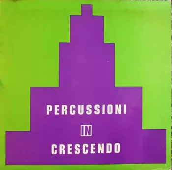 Giuliano Sorgini: Percussioni In Crescendo