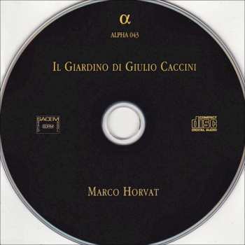 CD Giulio Caccini: Il Giardino Di Giulio Caccini