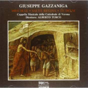 Album Giuseppe Gazzaniga: Dies Irae . Salve Regina . Te Deum