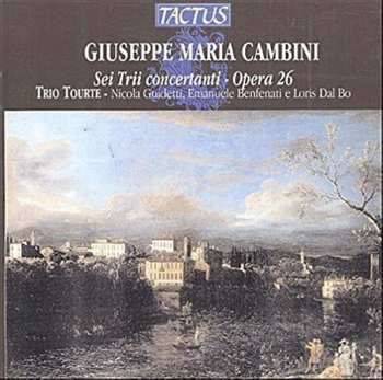 Album Giovanni Giuseppe Cambini: Sei Trio Concertanti, Opera 26