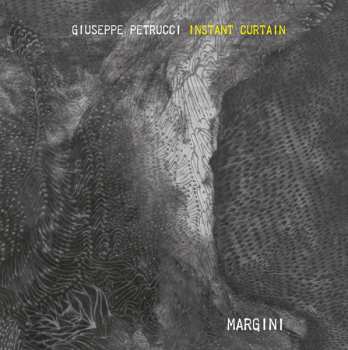 2LP Giuseppe Petrucci Instant Curtain: Margini