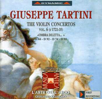 Album L'Arte Dell'Arco: The Violin Concertos Vol. 6 "Ombra Diletta ..."