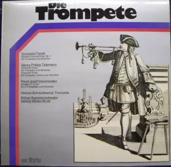 Georg Philipp Telemann: Die Trompete