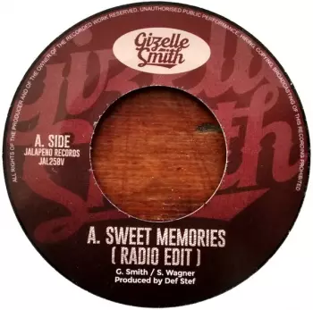 Gizelle Smith: Sweet Memories / S.T.A.Y.
