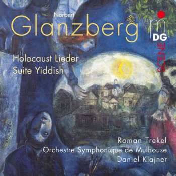Album Glanzberg / Orchestre Symphonique De Mulhouse: Jiddische Suite Holocaust