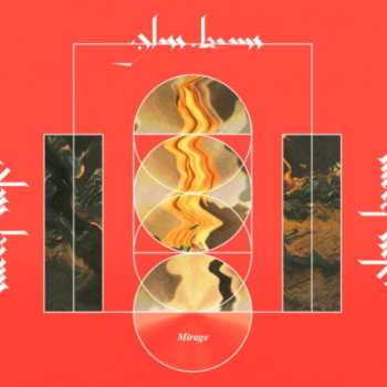 Album Glass Beams: Mirage