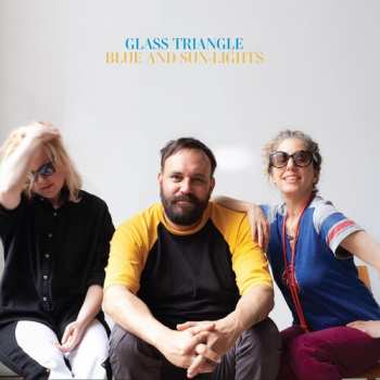 Album Glass Triangle: Blue And Sun​-​lights