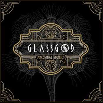 CD Glassgod: Ancestral Stories DIGI