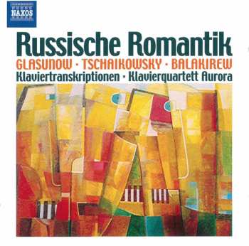 Album Pyotr Ilyich Tchaikovsky: Russische Romantik (Klaviertranskriptionen)