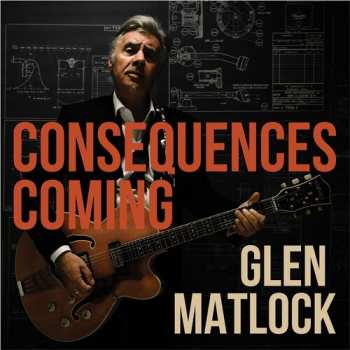 LP Glen Matlock: Consequences Coming