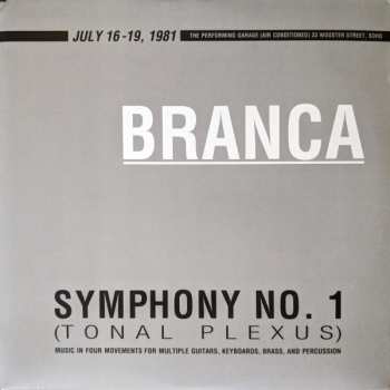 2LP Glenn Branca: Symphony No. 1 (Tonal Plexus)