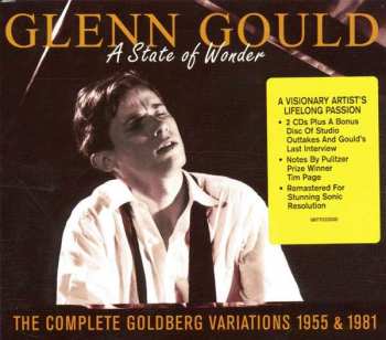 3CD Glenn Gould: A State Of Wonder • The Complete Goldberg Variations 1955 & 1981