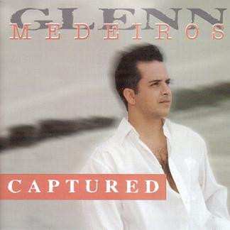 CD Glenn Medeiros: Captured
