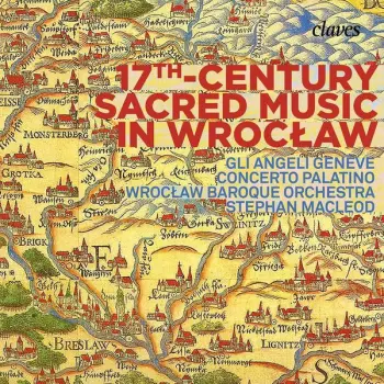17th Century Sacred Music In Wrocław