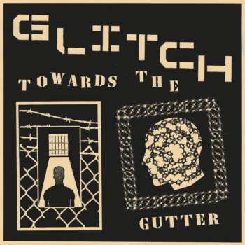 Album Glitch: Towards The Gutter