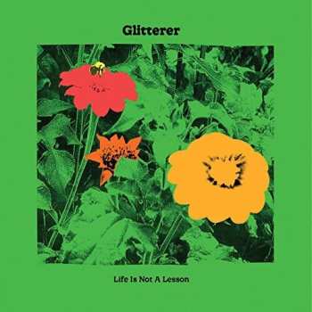 CD Glitterer: Life Is Not A Lesson