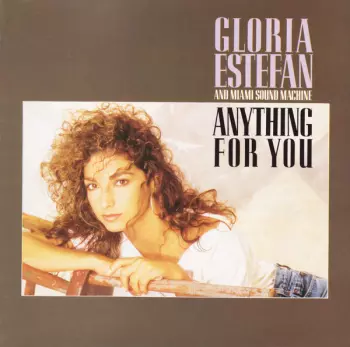 Miami Sound Machine: Anything For You