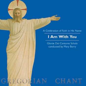 Album Mary Berry: I Am With You (A Celebration Of Faith In His Name)