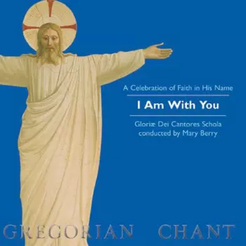 Mary Berry: I Am With You (A Celebration Of Faith In His Name)