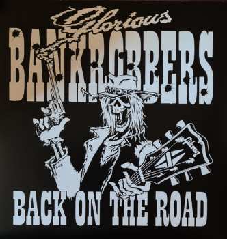 LP Glorious Bankrobbers: Back On The Road