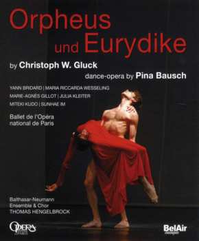Album Gluck / Bausch / Ballet De L'opera National Paris: Orpheus Und Eurydice