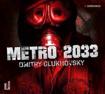 Album Glukhovsky Dmitry: Metro 2033