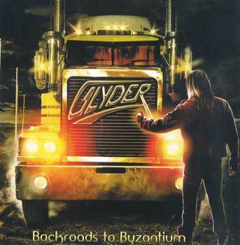 Album Glyder: Backroads To Byzantium