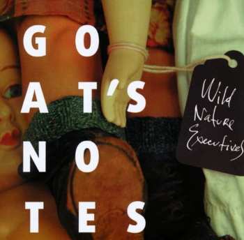 Album Goat's Notes: Wild Nature Executives