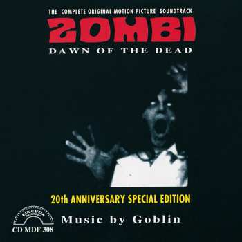 CD Goblin: Zombi - Dawn Of The Dead (The Complete Original Motion Picture Soundtrack)