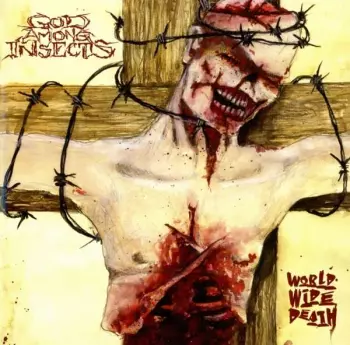 God Among Insects: World Wide Death