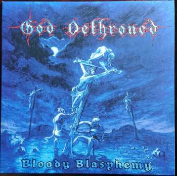 LP God Dethroned: Bloody Blasphemy LTD | CLR