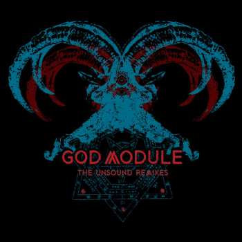 Album God Module: The Unsound Remixes
