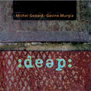 Album Michel Godard: Deep
