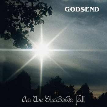 LP Godsend: As The Shadows Fall