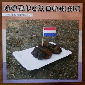 LP Godverdomme: Wai Sein Neederland NUM