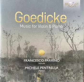 Alexander Goedicke: Music For Violin & Piano