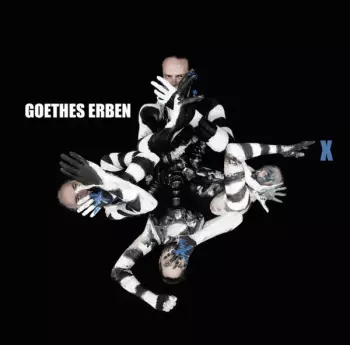 Goethes Erben: X