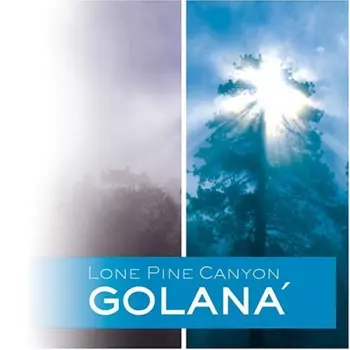 Golaná: Lone Pine Canyon