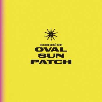Album Golden Diskó Ship: Oval Sunpatch